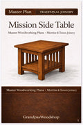 Mission Side Table Woodworking Plans – Traditional Mortise and Tenon – Arts & Crafts Furniture PDF