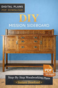 DIY Mission Buffet Woodworking Plans – Mortise/Tenon Joinery PDF for Arts & Crafts